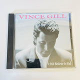 Vince Gill I Still Believe in You, Audio CD